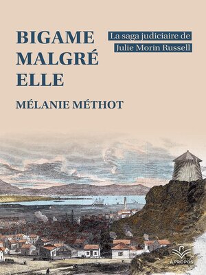 cover image of Bigame malgré elle